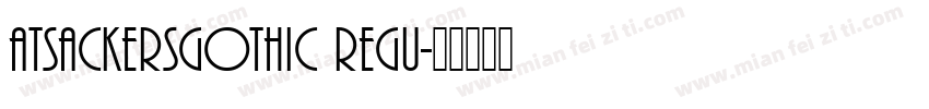 atsackersgothic regu字体转换